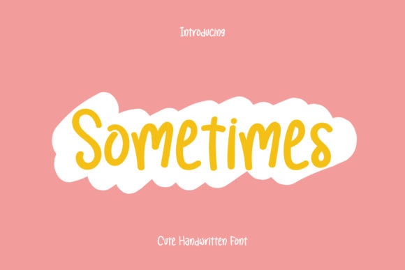 Sometimes Font: A Handwritten Typeface That Adapts to Your Vision