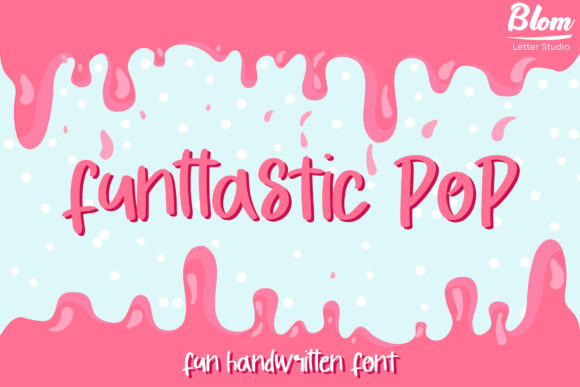 Unleashing Creativity with Funttastic Pop: The Sweet Handwritten Font That Transforms Your Designs