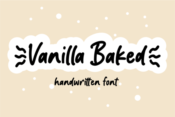 Vanilla Baked: Embracing the Sweet, Casual Handwritten Aesthetic