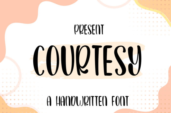 Why Courtesy Might Be the Handwritten Font Your Next Project Is Missing